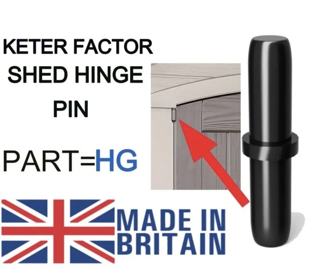 Illustration depicting the placement of a black Keter Factor shed hinge pin on a shed door, accompanied by text stating "BRAND NEW Keter Factor Spare Replacement Part HG Hinge Pin X2pcs" and featuring the British flag with "Made in Britain.
