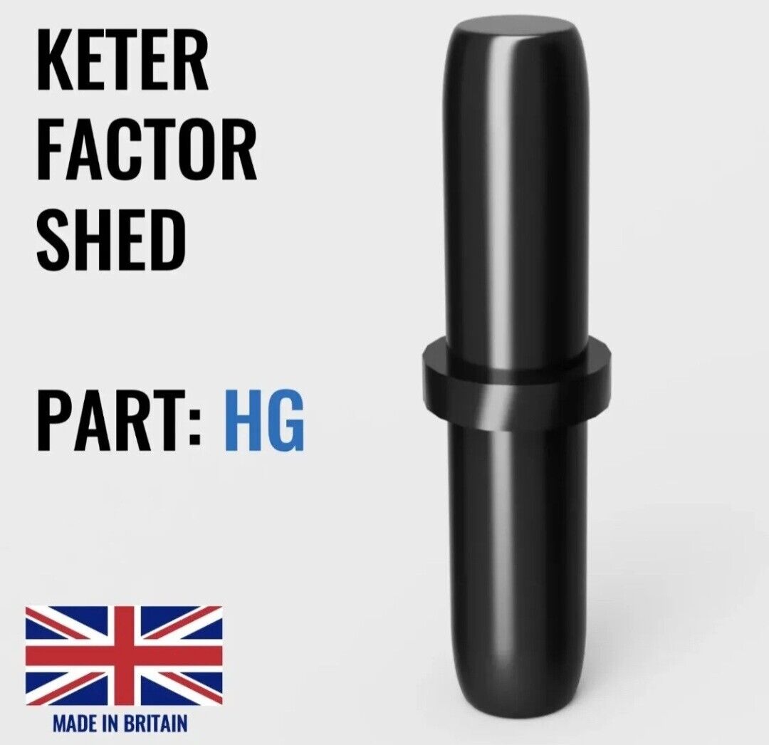 A 3D rendering showcases a black cylindrical component marked as "For Keter Factor Spare Replacement Part HG Hinge Pin New Made In Britain," specifically designed for the Keter Factor Series shed. The Union Jack flag with "MADE IN BRITAIN" text is prominently featured in the bottom left corner, highlighting its British craftsmanship.